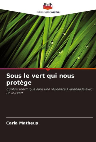 Sous le vert qui nous protège