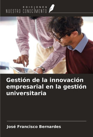 Gestión de la innovación empresarial en la gestión universitaria