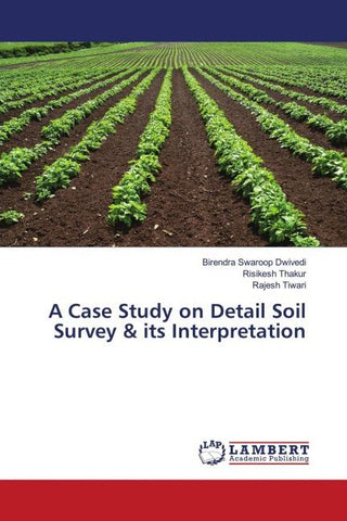 A Case Study on Detail Soil Survey & its Interpretation