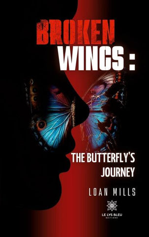Broken wings : The butterfly's Journey