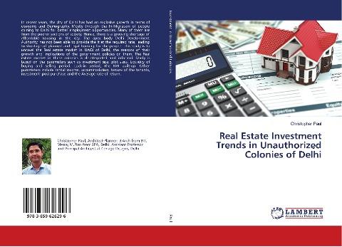 Real Estate Investment Trends in Unauthorized Colonies of Delhi