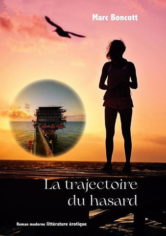 La trajectoire du hasard