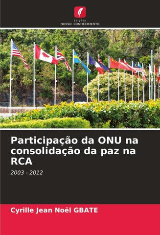 Participação da ONU na consolidação da paz na RCA