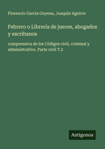 Febrero o Librería de jueces, abogados y escribanos