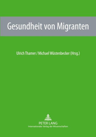 Gesundheit von Migranten