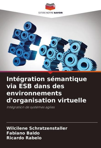 Intégration sémantique via ESB dans des environnements d'organisation virtuelle
