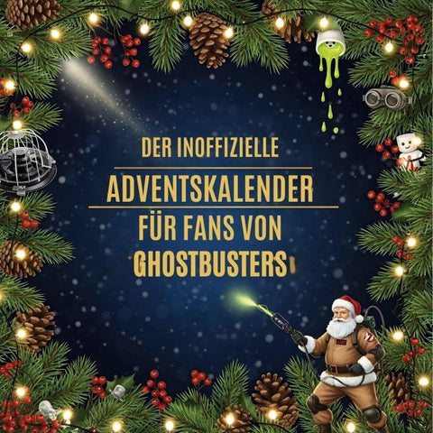 Der inoffizielle Adventskalender für Fans von Ghostbusters