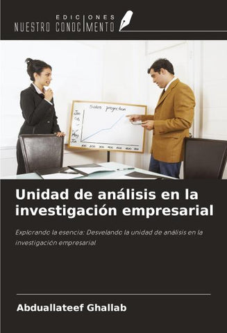 Unidad de análisis en la investigación empresarial