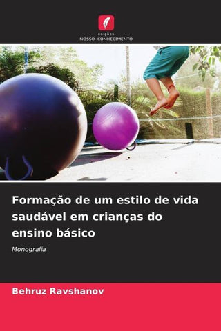 Formação de um estilo de vida saudável em crianças do ensino básico