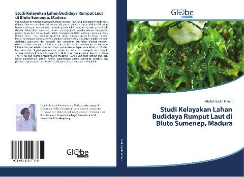 Studi Kelayakan Lahan Budidaya Rumput Laut di Bluto Sumenep, Madura