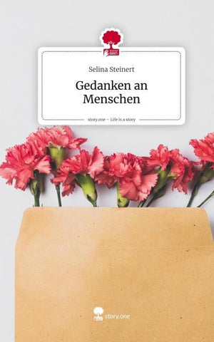 Gedanken an Menschen. Life is a Story - story.one