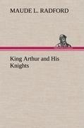 King Arthur and His Knights