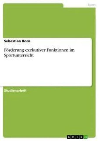 Förderung exekutiver Funktionen im Sportunterricht