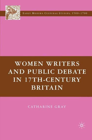 Women Writers and Public Debate in 17th-Century Britain
