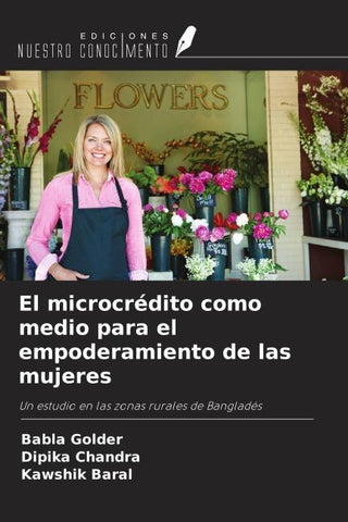 El microcrédito como medio para el empoderamiento de las mujeres
