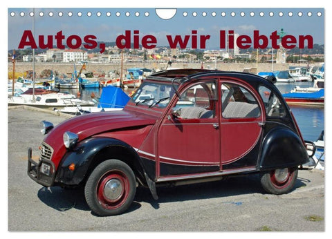 Autos, die wir liebten (Wandkalender 2026 DIN A4 quer), CALVENDO Monatskalender