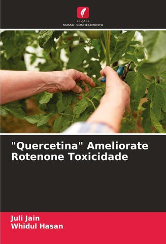 "Quercetina" Ameliorate Rotenone Toxicidade
