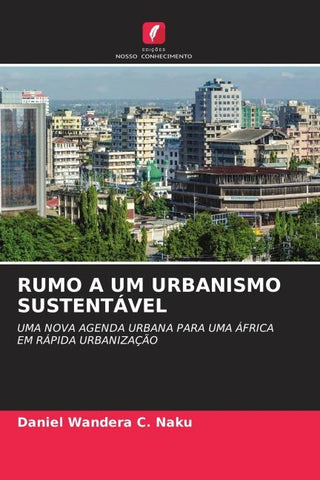 RUMO A UM URBANISMO SUSTENTÁVEL