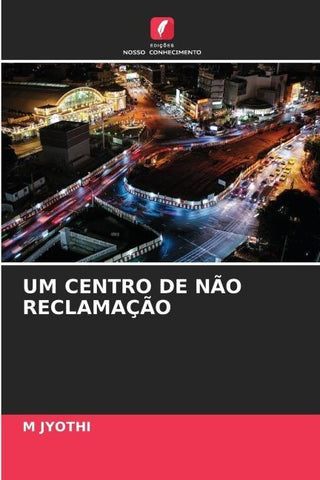UM CENTRO DE NÃO RECLAMAÇÃO