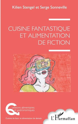 Cuisine fantastique et alimentation de fiction