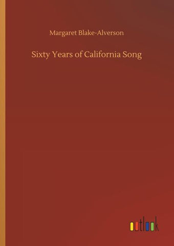 Sixty Years of California Song