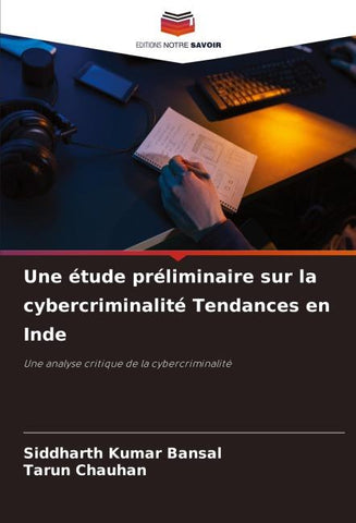 Une étude préliminaire sur la cybercriminalité Tendances en Inde