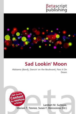 Sad Lookin' Moon