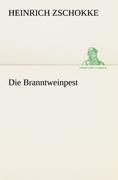 Die Branntweinpest