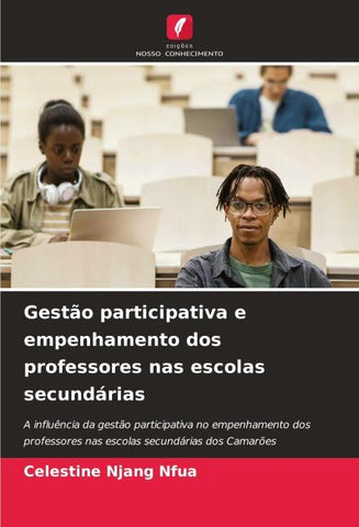 Gestão participativa e empenhamento dos professores nas escolas secundárias