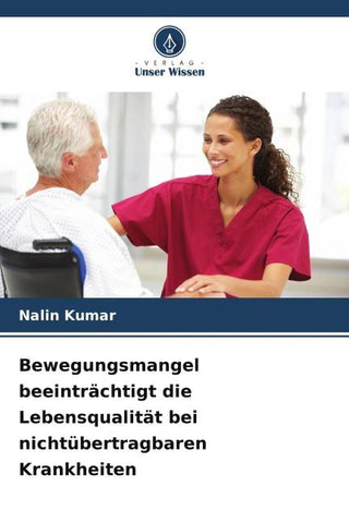 Bewegungsmangel beeinträchtigt die Lebensqualität bei nichtübertragbaren Krankheiten