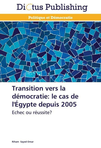Transition vers la démocratie: le cas de l'Égypte depuis 2005