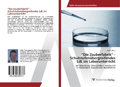 "Die Zauberfabrik" - Schulstufenübergreifendes LdL im Laborunterricht