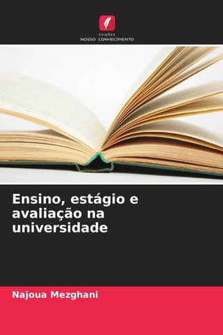 Ensino, estágio e avaliação na universidade