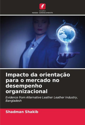 Impacto da orientação para o mercado no desempenho organizacional