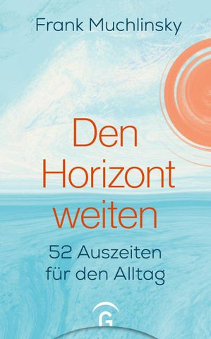 Den Horizont weiten