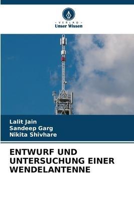 ENTWURF UND UNTERSUCHUNG EINER WENDELANTENNE