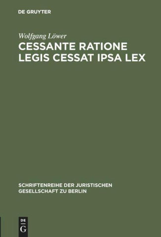 Cessante ratione legis cessat ipsa lex