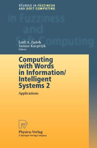 Computing with Words in Information/Intelligent Systems 2