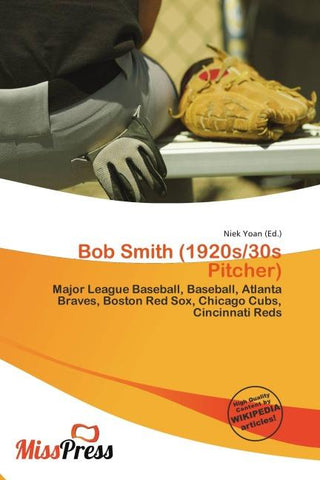 Bob Smith (1920s/30s Pitcher)