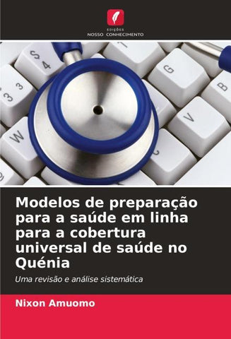 Modelos de preparação para a saúde em linha para a cobertura universal de saúde no Quénia