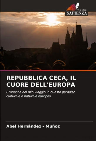REPUBBLICA CECA, IL CUORE DELL'EUROPA