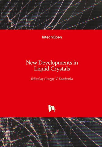 New Developments in Liquid Crystals