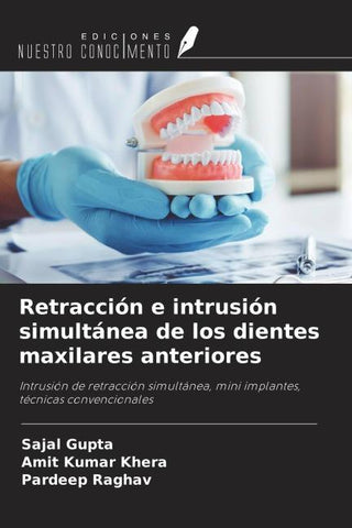 Retracción e intrusión simultánea de los dientes maxilares anteriores