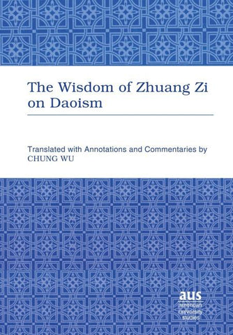 The Wisdom of Zhuang Zi on Daoism