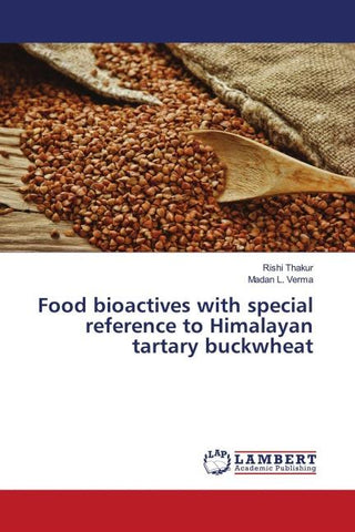 Food bioactives with special reference to Himalayan tartary buckwheat