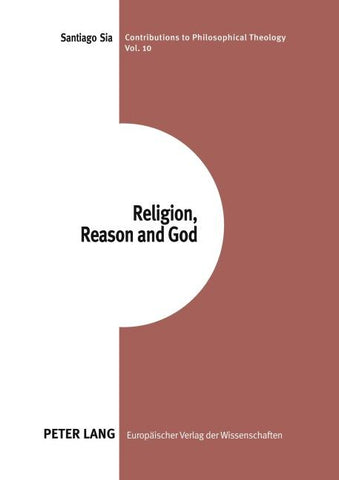 Religion, Reason and God