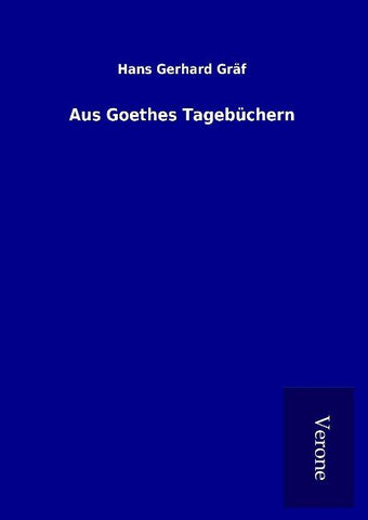 Aus Goethes Tagebüchern