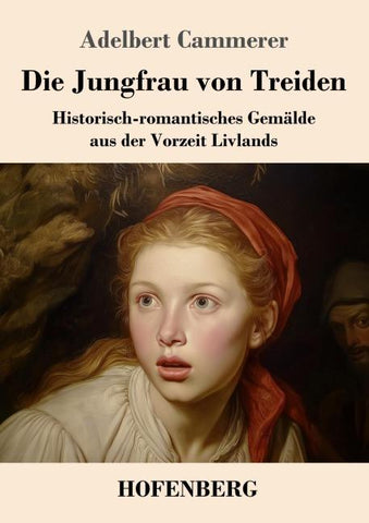 Die Jungfrau von Treiden