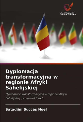 Dyplomacja transformacyjna w regionie Afryki Sahelijskiej