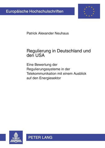 Regulierung in Deutschland und den USA